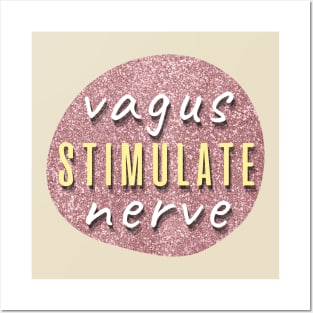 Stimulate Vagus Nerve Posters and Art